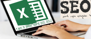 SEO Skills By Mastering Excel