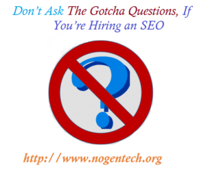 gotcha question never ask when hiring an seo.png