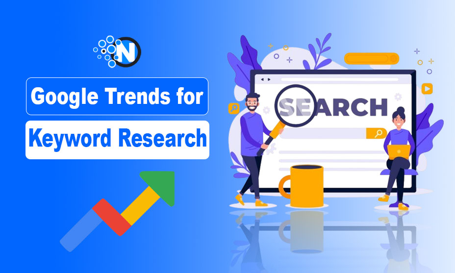 Google Trends for Keyword Research