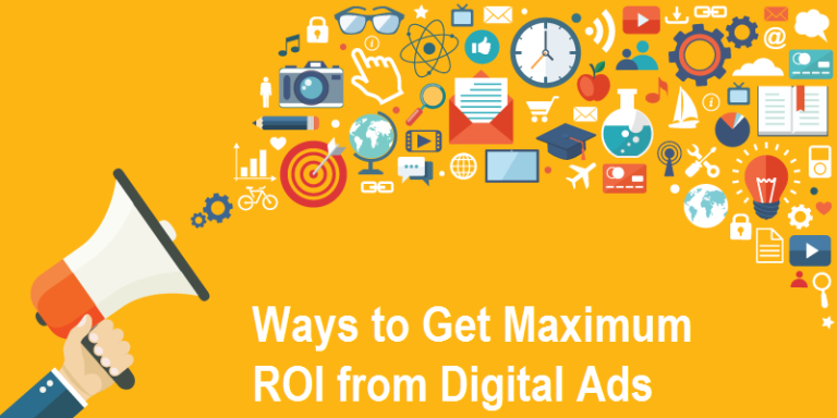 Ways to Get Maximum ROI from Digital Ads - NogenTech-Blog for Online