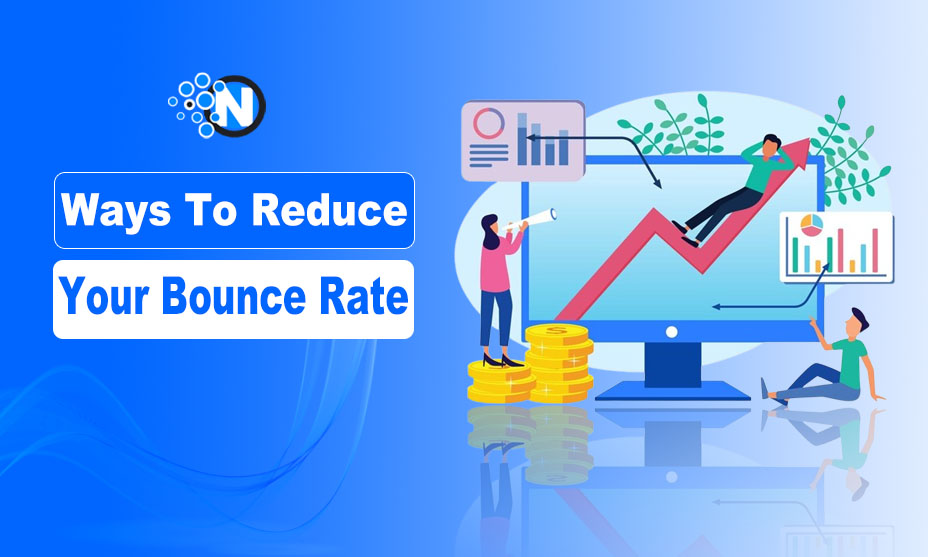 Ways To Reduce Your Bounce Rate n