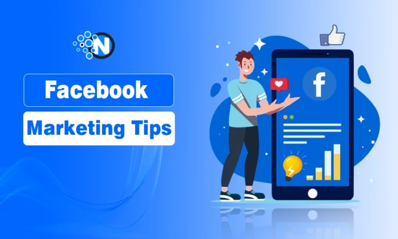 Facebook Marketing Tips