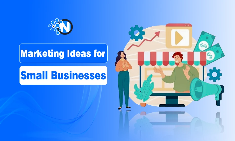 Marketing Ideas for Small Businesses