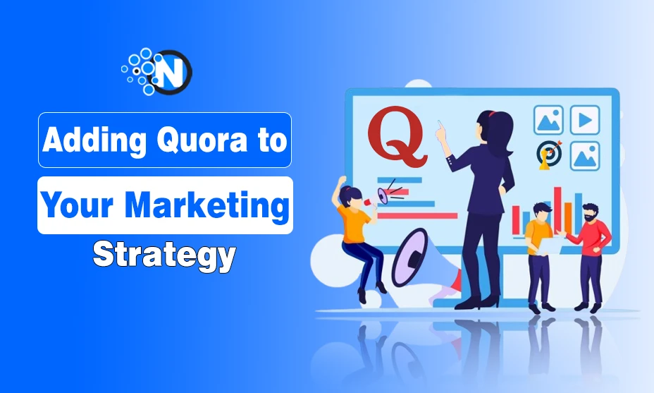 Adding Quora to Your Marketing