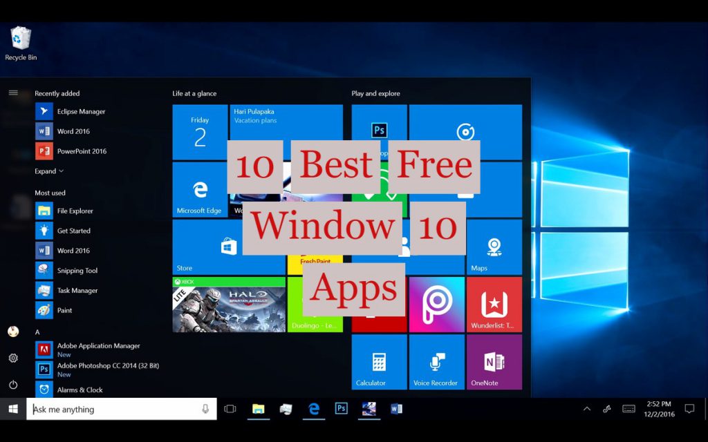 10 Best Free Window 10 Apps You Need On Your Computer - NogenTech- a ...