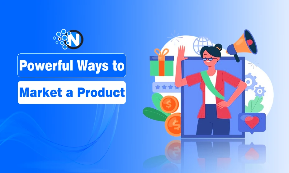 Ways to Market a Product