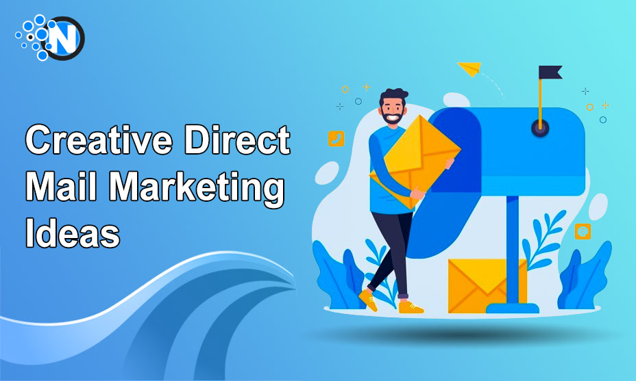 Direct Mail Marketing Ideas