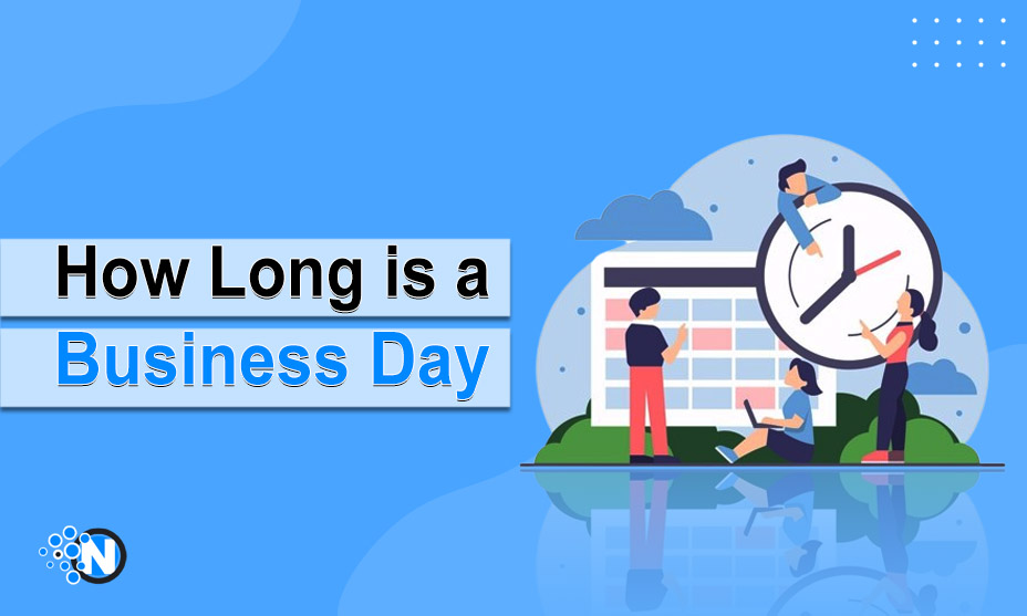 How Long is a Business Day