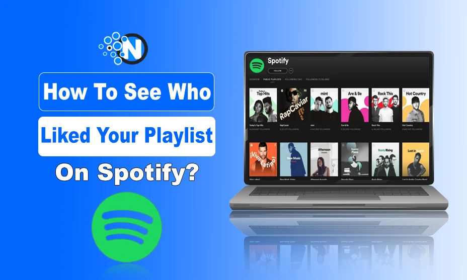 How To See Who Liked Your Playlist On Spotify