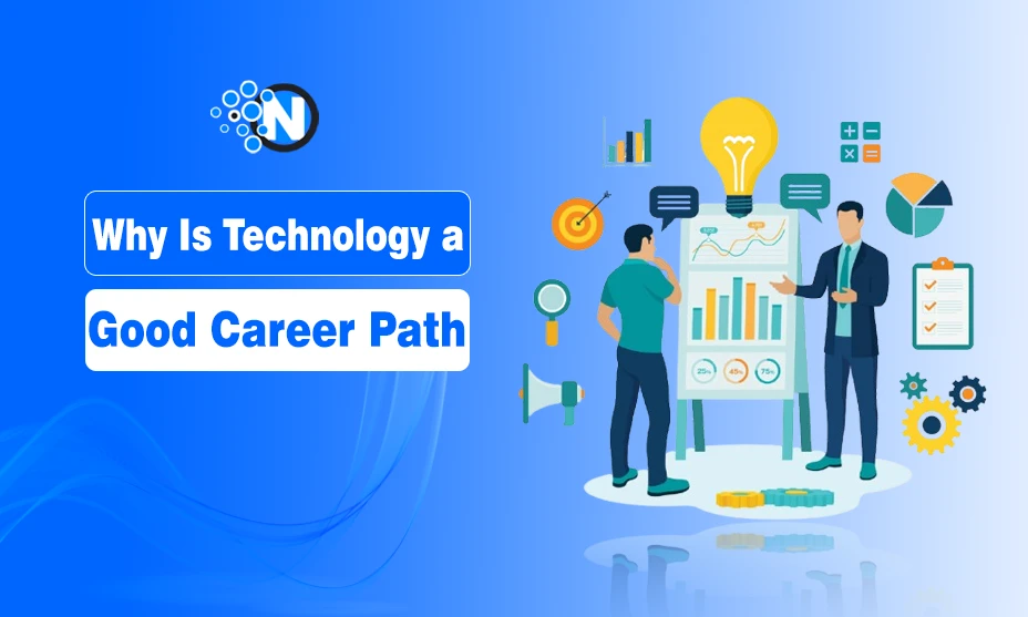 Why Is Technology a Good Career Path