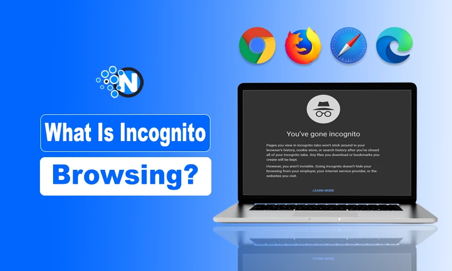 Incognito Browsing