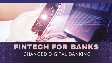 How 'Fintech for Banks' Changed Digital Banking