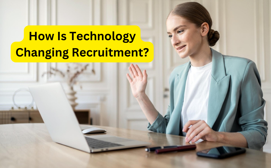 Technology Changing Recruitment