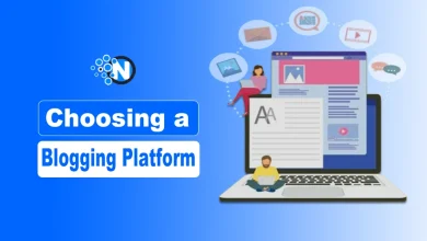 Choosing A Blogging Platform