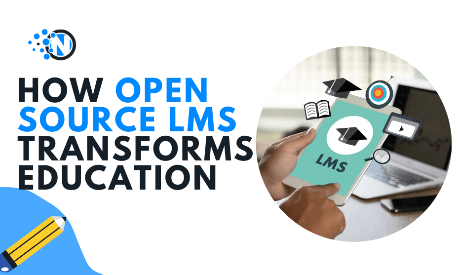 How Open Source LMS Transforms Education