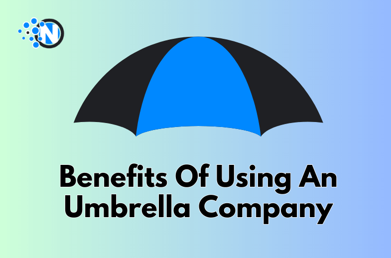 Benefits Of Using An Umbrella Company