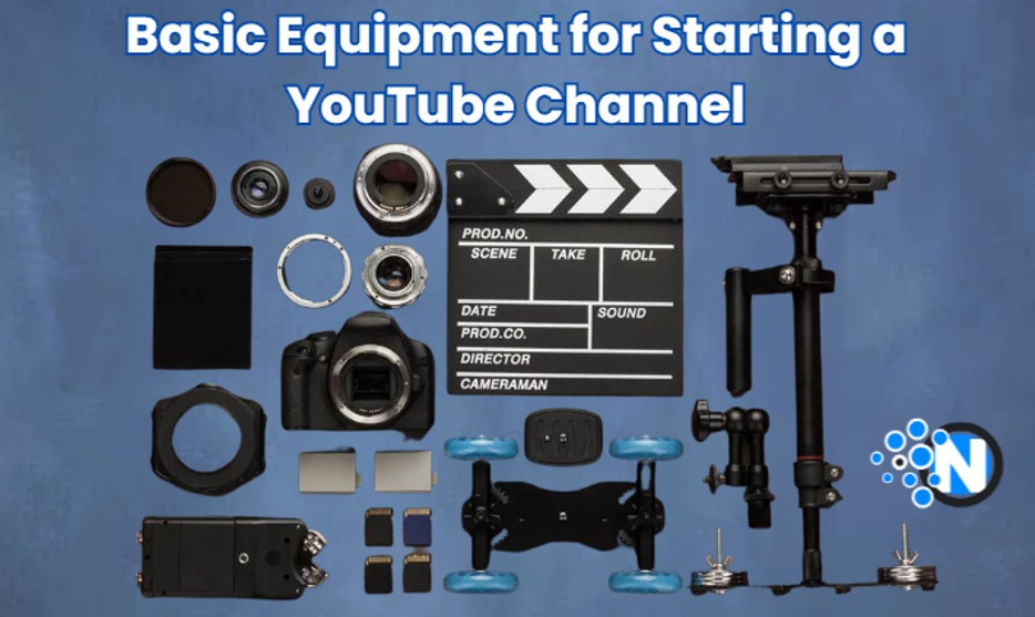 equipment for starting a youtube channel