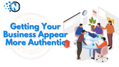 Getting Your Business Appear More Authentic