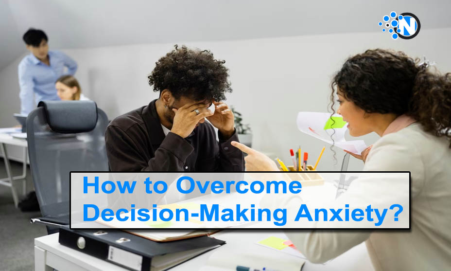 Decision-Making Anxiety