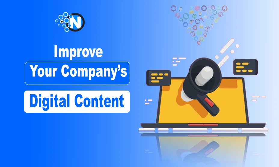 How to Improve Your Company’s Digital Content