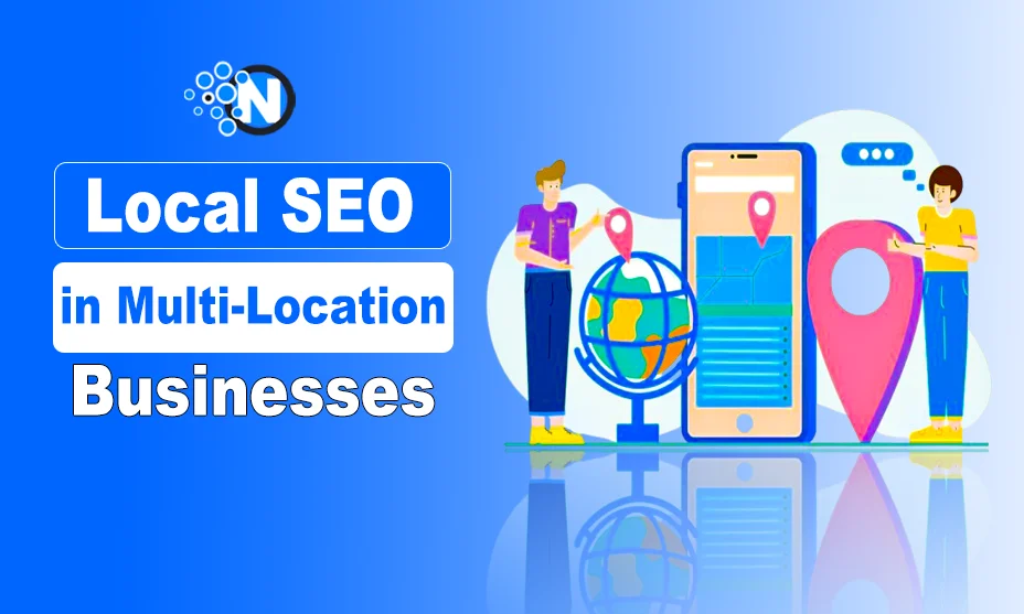 Local SEO in Multi-Location Businesses