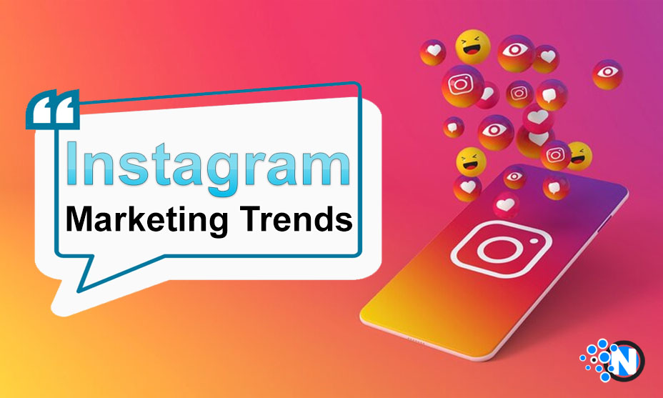 Instagram Marketing Trends