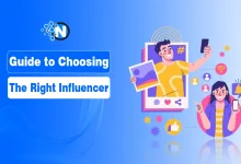 Guide to Choosing the Right Influencer