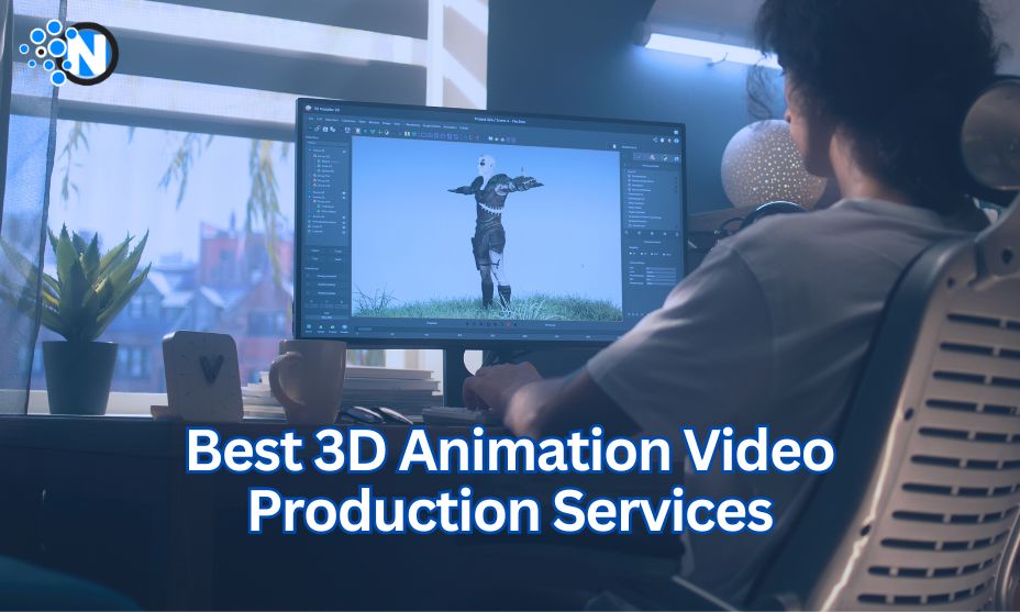 Best 3D Animation Video Production Services