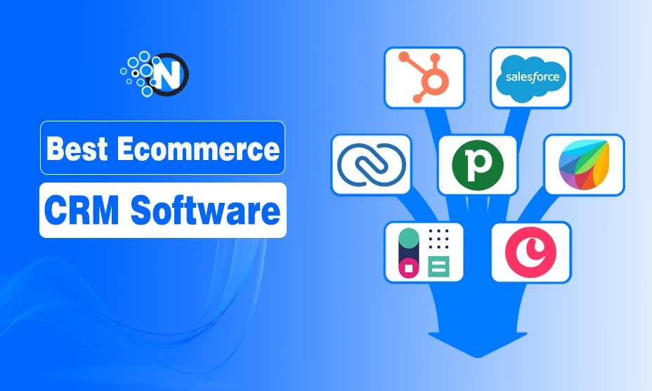 Best Ecommerce CRM Software