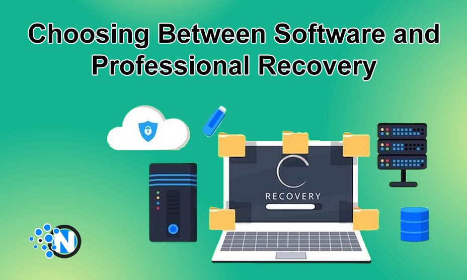 Choosing Between Software and Professional Recovery