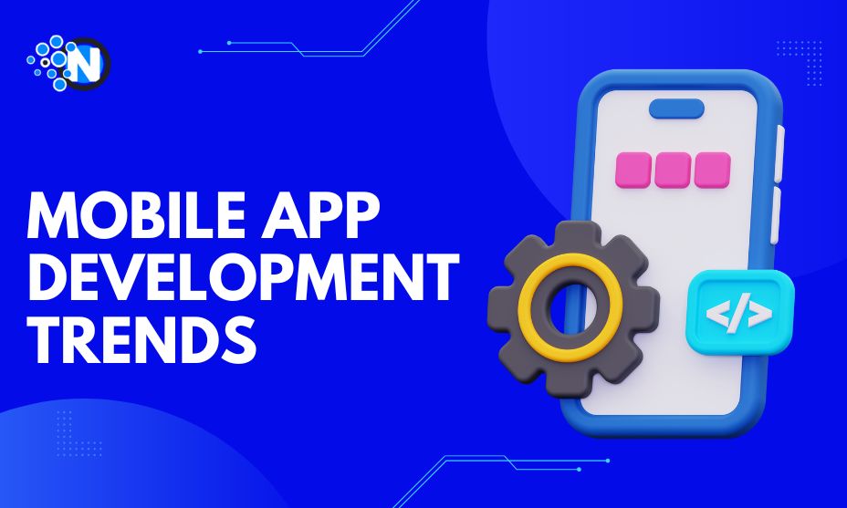 Mobile App Development trends