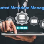 Automated Metadata Management