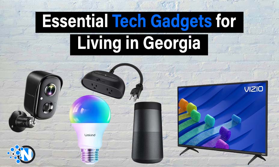 Essential Tech Gadgets for Living in Georgia