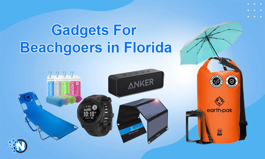 Gadgets for Beachgoers in Florida