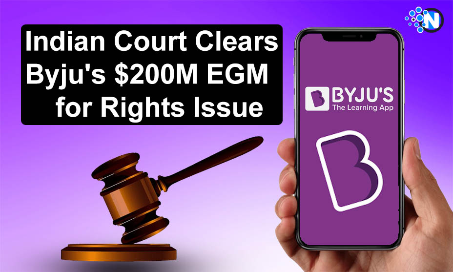 Indian Court Clears Byju's $200 EGM for Rights Issue