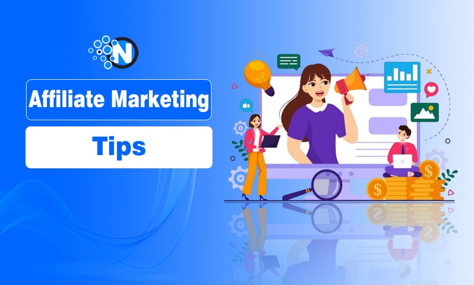 Affiliate Marketing Tips