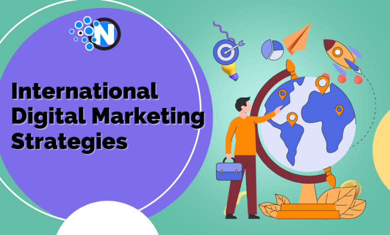 International Digital Marketing Strategies