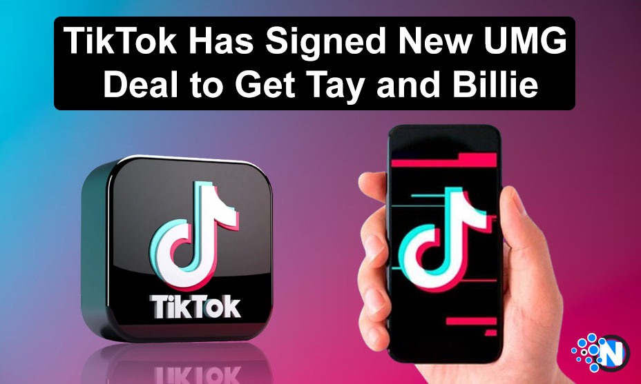 TikTok Has Signed New UMG Deal