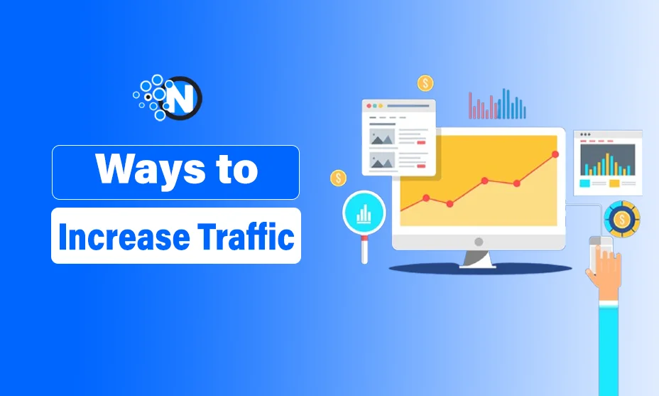 Ways to Increase traffic