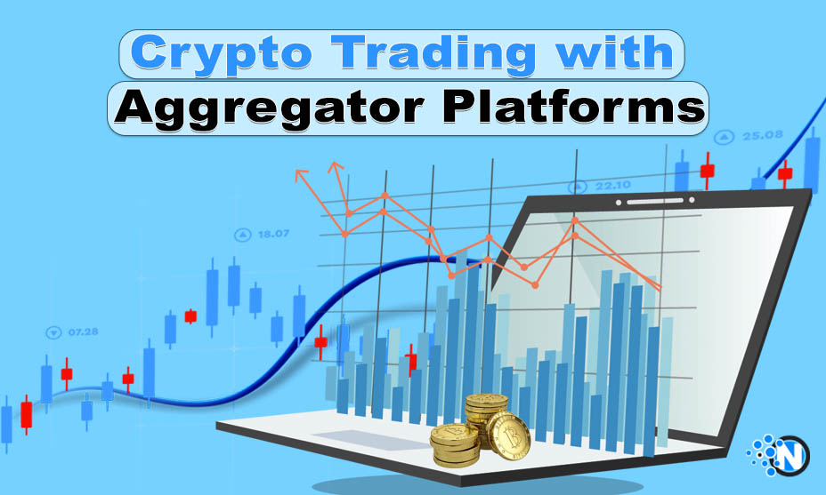 Crypto Trading with Aggregator Platforms