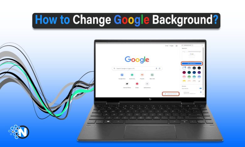 How to Change Google Background?