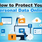 How to Protect Your Personal Data Online
