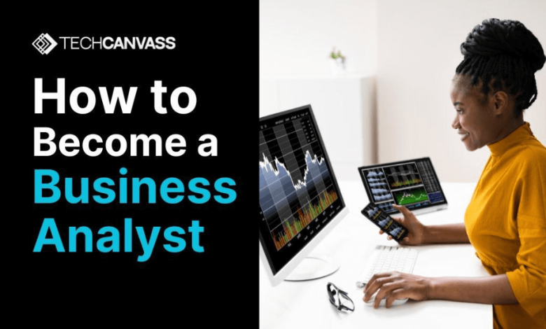 How to become a business analyst