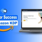 Tips for Success on Amazon KDP