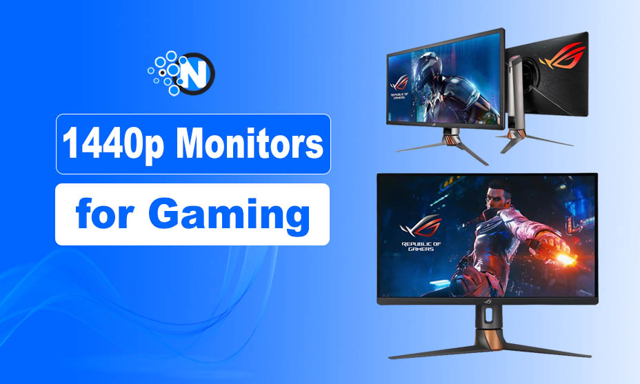 1440p Monitors for Gaming