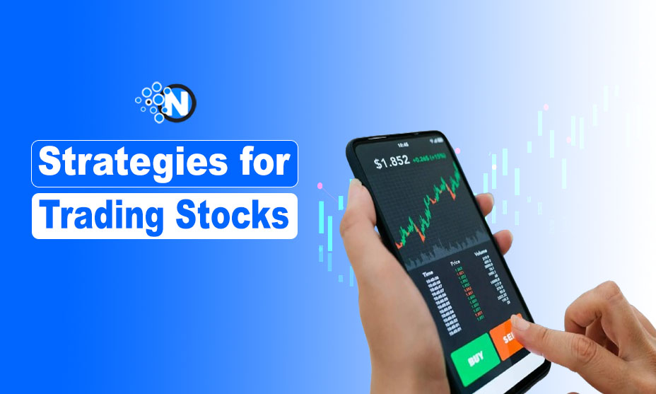 Strategies for Trading Stocks