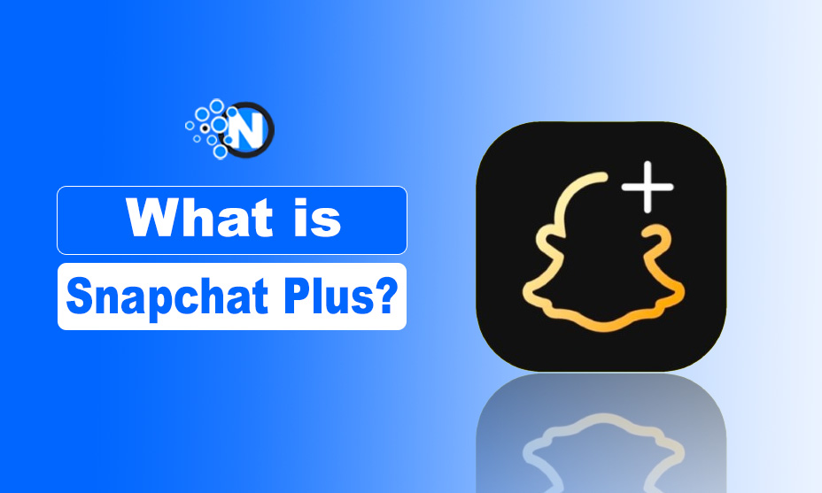 What Is Snapchat Plus?