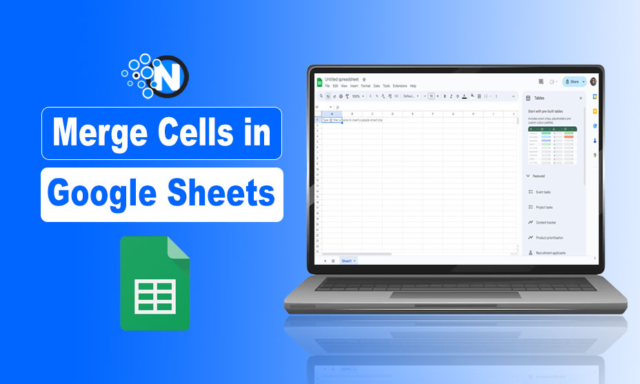 How to Merge Cells in Google Sheets