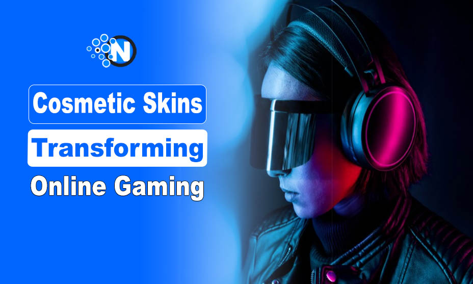 Cosmetic Skins Transforming Online Gaming