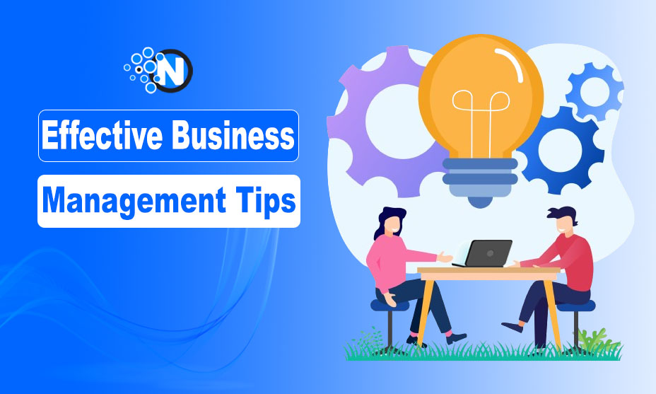 Effective Business Management Tips